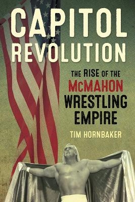 Capitol Revolution - Tim Hornbaker