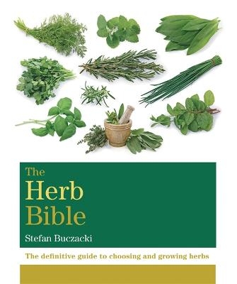 The Herb Bible - Dr Stefan Buczacki