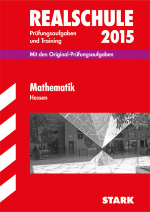 Abschlussprüfung Realschule Hessen Mathematik - Siegfried Koch, Heribert Müller, Christoph Müller