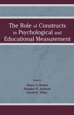 The Role of Constructs in Psychological and Educational Measurement - 