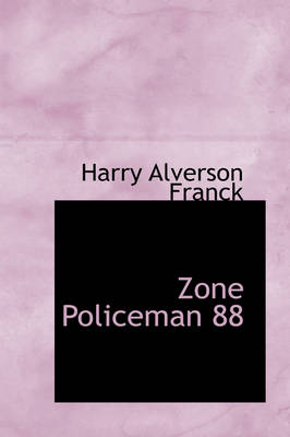 Zone Policeman 88 - Harry Alverson Franck