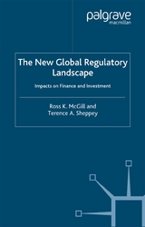 The New Global Regulatory Landscape - R. McGill, T. Sheppey