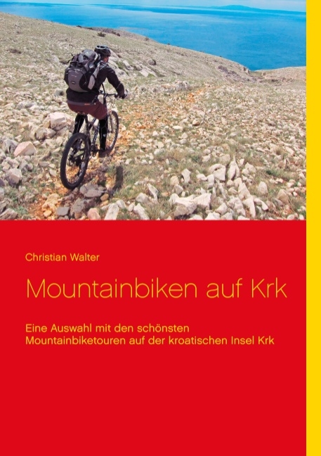 Mountainbiken auf Krk - Christian Walter