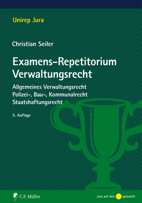 Examens-Repetitorium Verwaltungsrecht - Christian Seiler