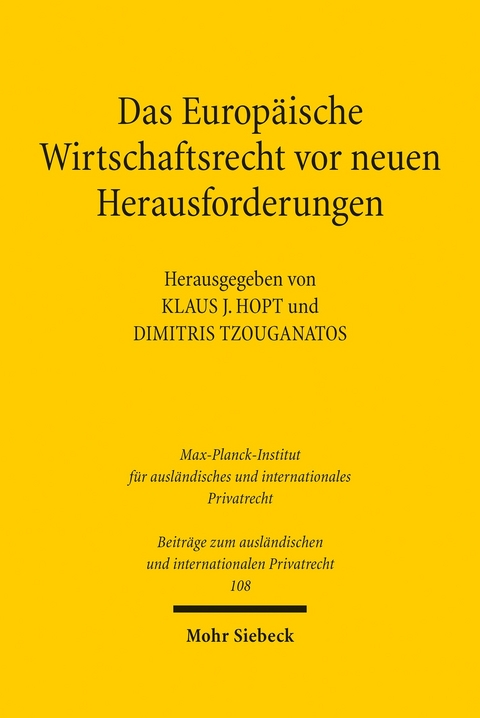 Das Europäische Wirtschaftsrecht vor neuen Herausforderungen - 