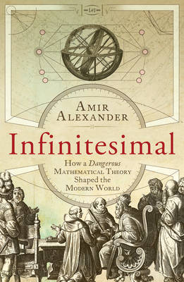 Infinitesimal - Assoc. Prof. Amir Alexander