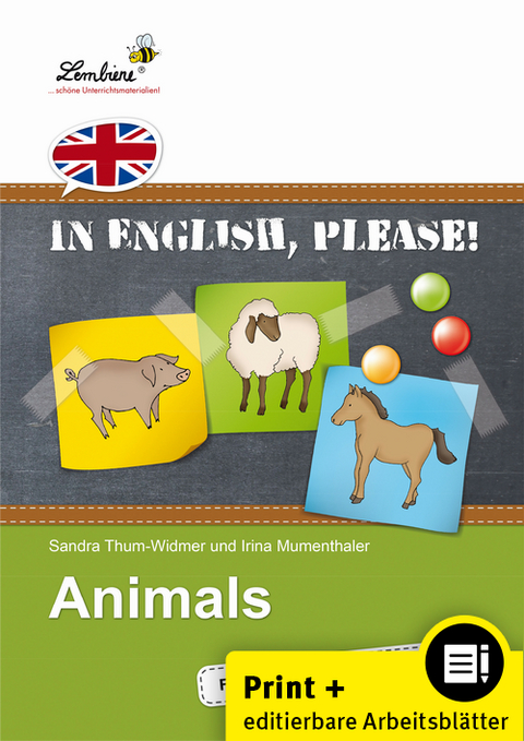 In English, please! Animals - S. Thum-Widmer, I. Mumenthaler