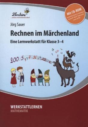 Rechnen im Märchenland, m. 1 CD-ROM - Jörg Sauer