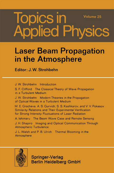 Laser Beam Propagation in the Atmosphere - 