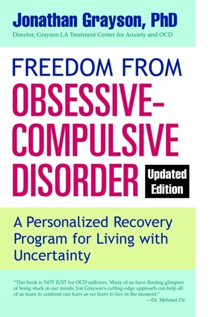 Freedom from Obsessive Compulsive Disorder -  Jonathan Grayson