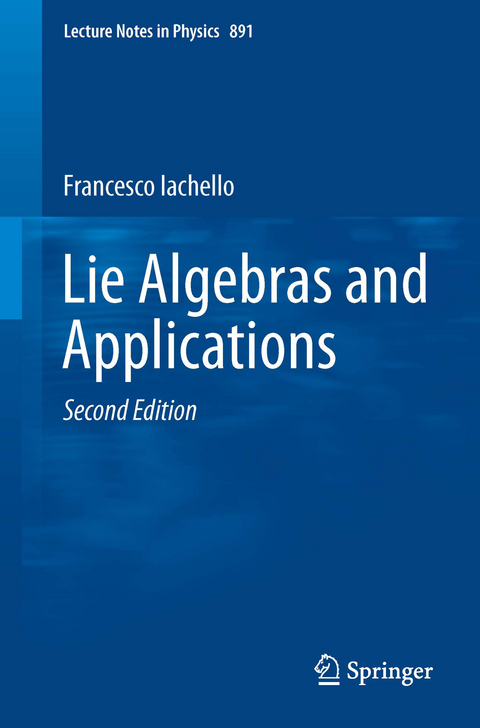 Lie Algebras and Applications - Francesco Iachello