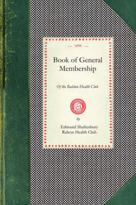 Book of General Membership -  Edmund Shaftesbury,  Ralson Health Club