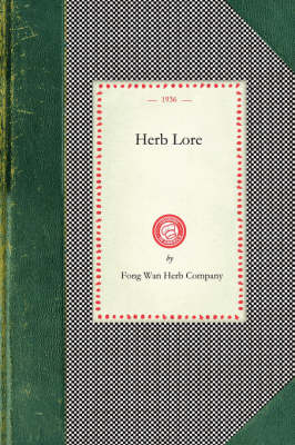 Herb Lore -  Fong Wan Herb Company