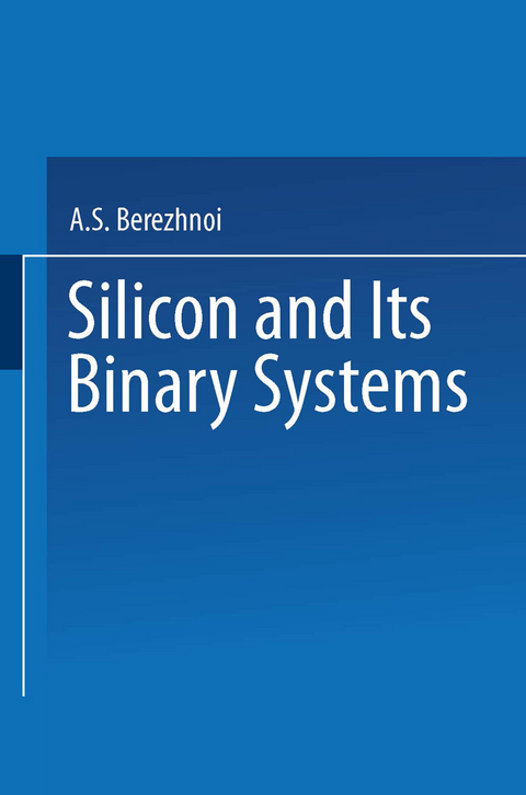 / Kremnii I Ego Binarnye Sistemy / Silicon and its Binary Systems - A. Bereshnoi