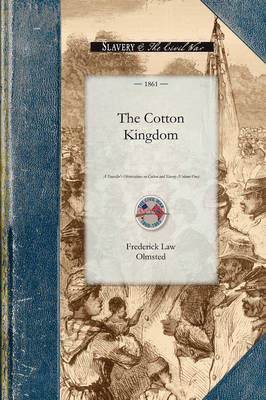 Cotton Kingdom - Frederick Law Olmsted  JR