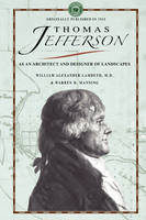 Thomas Jefferson as an Architect - William Lambeth, Warren Manning