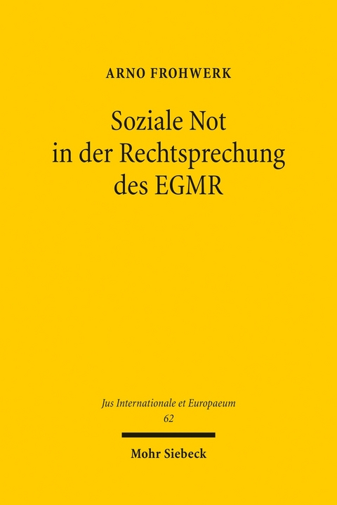 Soziale Not in der Rechtsprechung des EGMR -  Arno Frohwerk