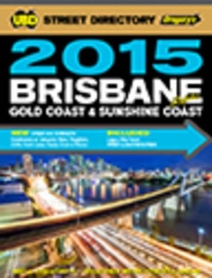 Brisbane Refidex Street Directory 2015 59th ed -  UBD Gregory's