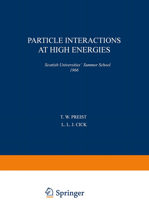 Particle Interactions at High Energies - 