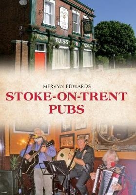 Stoke-on-Trent Pubs - Mervyn Edwards