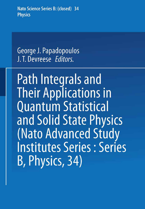 Path Integrals - George J. Papadopoulos, J. T. Devreese