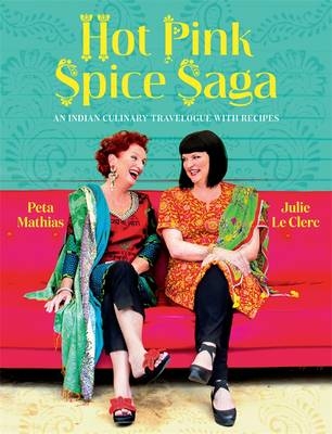 Hot Pink Spice Saga - Peta Mathias, Julie Le Clerc