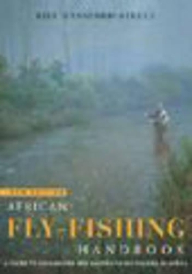 African fly-fishing handbook - Bill Hansford-Steele