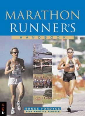 Marathon Runners Handbook - Bruce Fordyce, Marielle Renssen