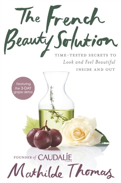 French Beauty Solution -  Mathilde Thomas