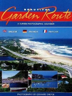 Beautiful Garden Route - Elaine Hurford