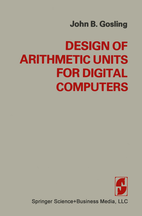 Design of Arithmetic Units for Digital Computers -  GOSLING