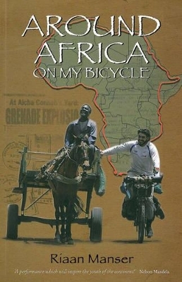 Around Africa on my bicycle - Riaan Manser