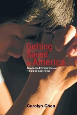 Getting Saved in America - Carolyn Chen