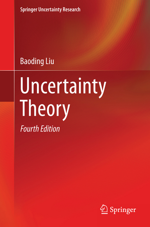 Uncertainty Theory - Baoding Liu