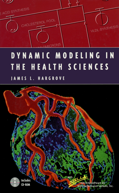 Dynamic Modeling in the Health Sciences - James L. Hargrove