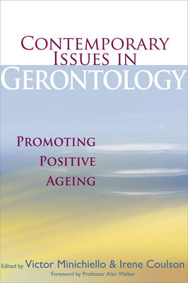 Contemporary Issues in Gerontology - Victor Minichiello, Irene Coulson