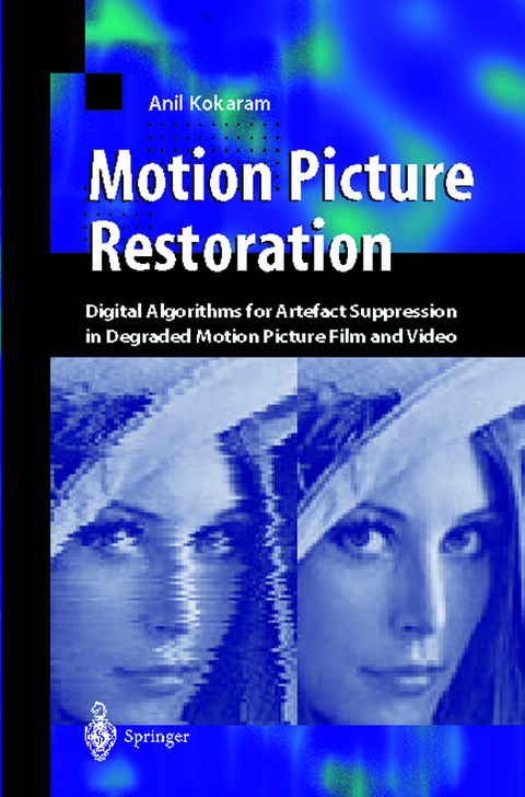 Motion Picture Restoration - Anil C. Kokaram