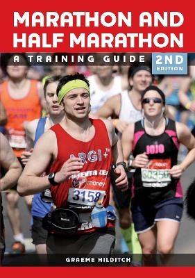 The Marathon and Half Marathon - Graeme Hilditch