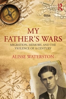 My Father's Wars - Alisse Waterston