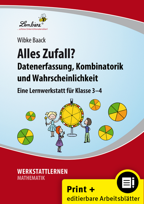 Alles Zufall? Datenerfassung, Kombinatorik - Wibke Baack