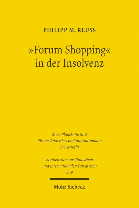 'Forum Shopping' in der Insolvenz -  Philipp M. Reuß