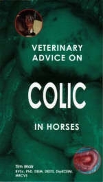 Veterinary Advice on Colic in Horses - Tim S. Mair