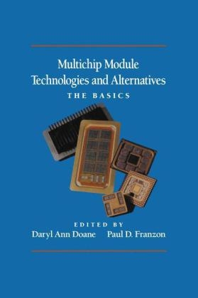 Multichip Module Technologies and Alternatives: The Basics - Daryl Ann Doane, Paul D. Franzon