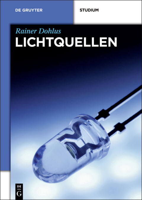 Lichtquellen - Rainer Dohlus