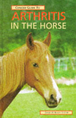 Concise Guide to Arthritis in the Horse - David W. Ramey  DVM