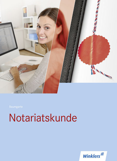 Notariatskunde - Peter Baumgarte