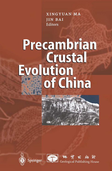 Precambrian Crustal Evolution of China - 