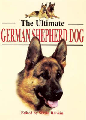 The Ultimate German Shepherd Dog - 