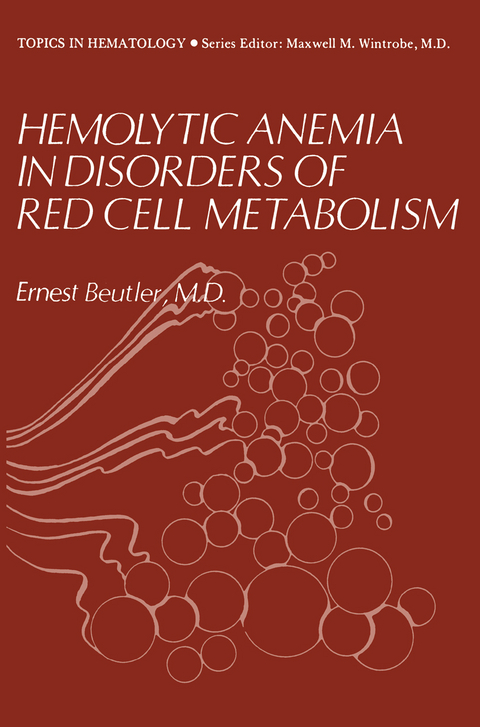 Hemolytic Anemia in Disorders of Red Cell Metabolism - Ernest Lindbergh