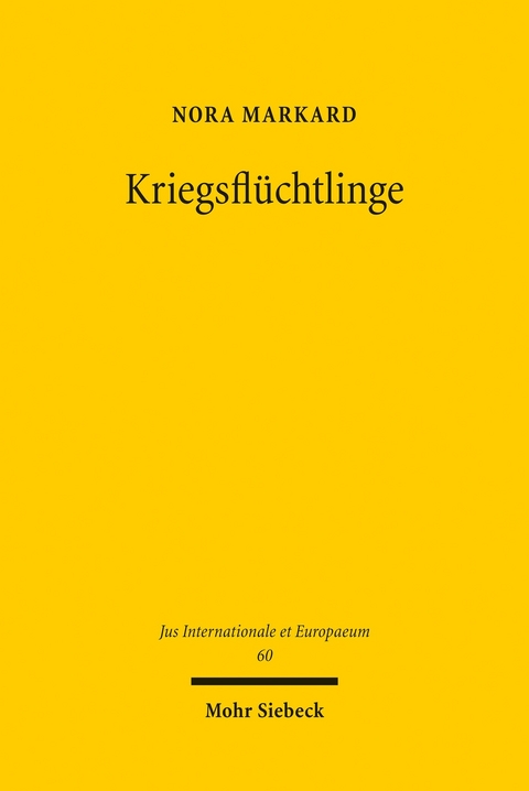 Kriegsflüchtlinge -  Nora Markard